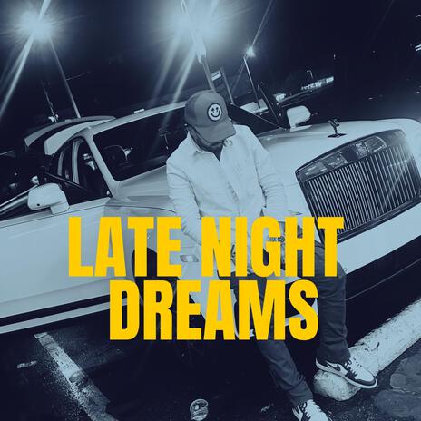 late night dreams | Boomplay Music