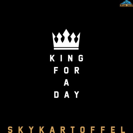 King For A Day | Boomplay Music