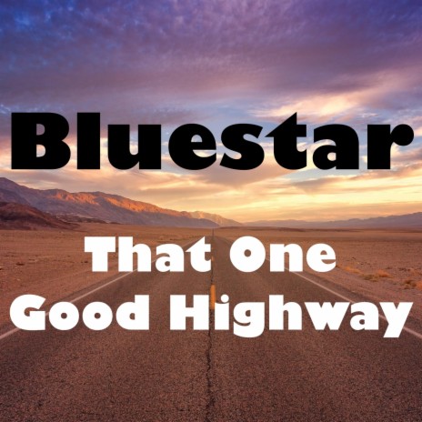 That One Good Highway | Boomplay Music