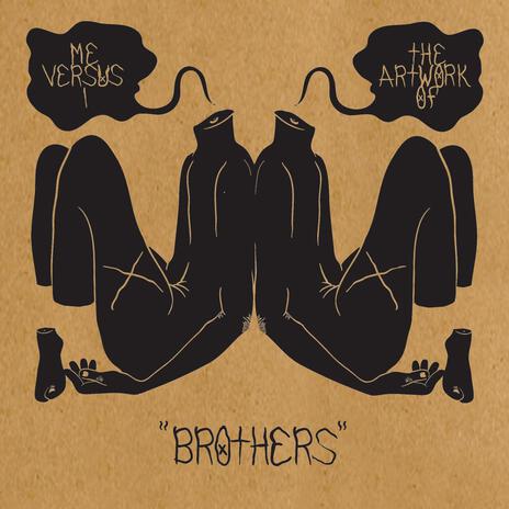 Brothers ft. The Artwork Of | Boomplay Music