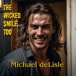 The Wicked Smile, Too