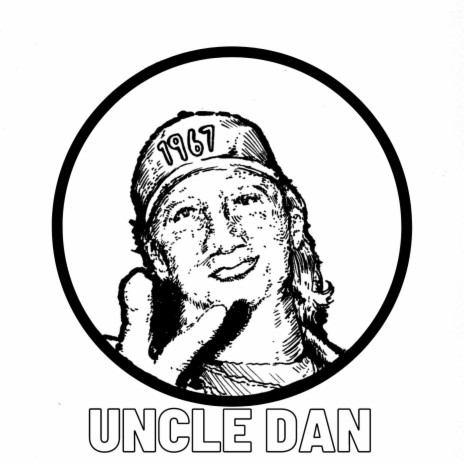 Uncle Dan | Boomplay Music