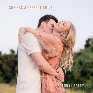 She Has A Perfect Smile lyrics | Boomplay Music