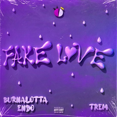 Fake Love ft. Burnalotta Endo | Boomplay Music