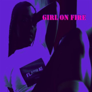 Girl On Fire (remastered)
