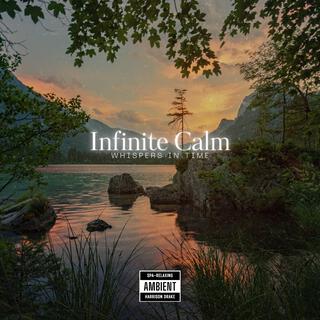 Infinite Calm