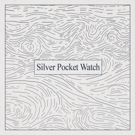 Silver Pocket Watch | Boomplay Music