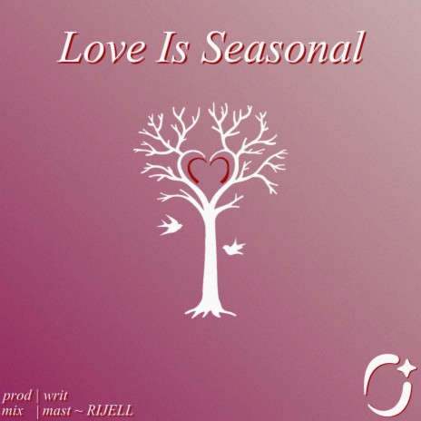 Love Is Seasonal ✧