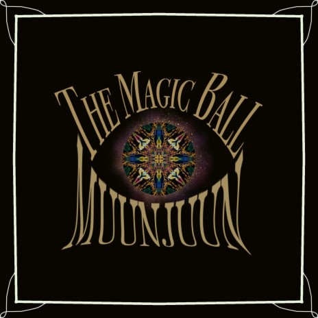 The Magic Ball | Boomplay Music