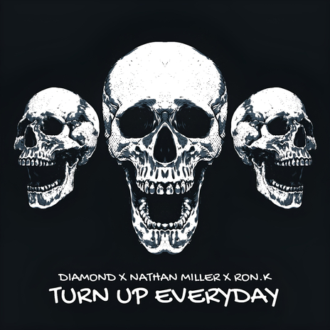 Turn up Everyday ft. Nathan Miller & RON.K | Boomplay Music