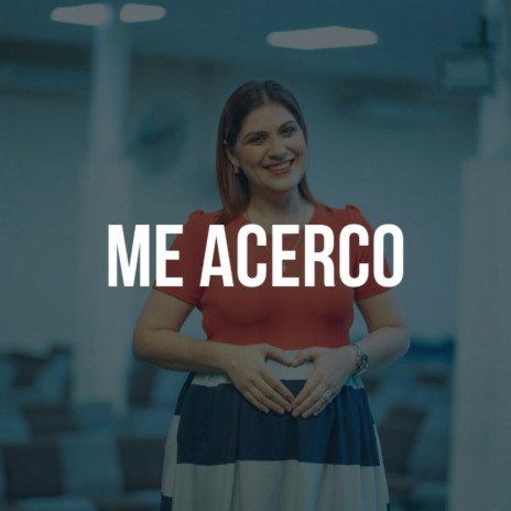 Me Acerco | Boomplay Music