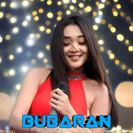 Bubaran | Boomplay Music