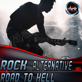 Rock Alternative Road To Hell