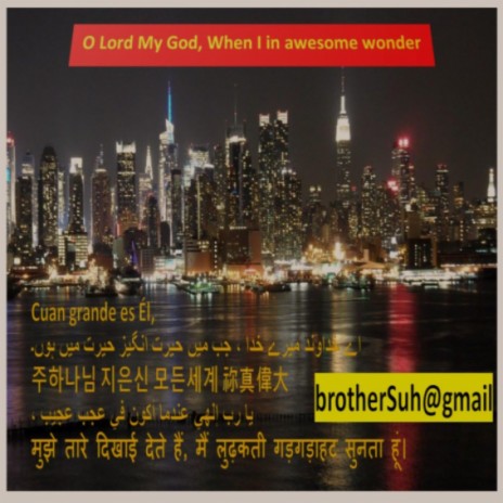 O Lord My God when I in Awesome Wonder | Boomplay Music