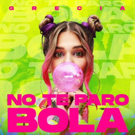 No Te Paro Bola | Boomplay Music