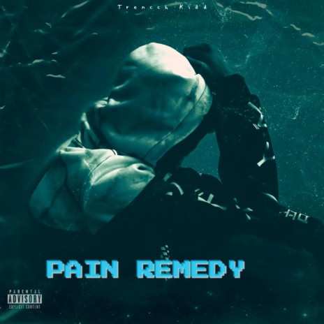 Pain Remedy | Boomplay Music