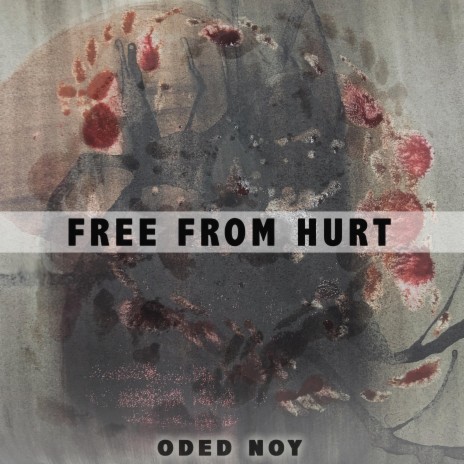 Free From Hurt | Boomplay Music