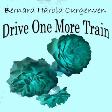 Drive One More Train | Boomplay Music