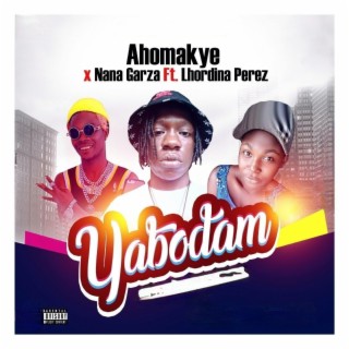 Yabodam (feat. Lhordina Perez & Nana Gaza) | Boomplay Music