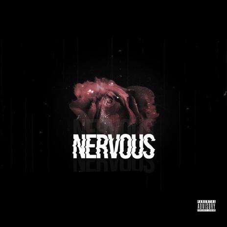 Nervous | Boomplay Music