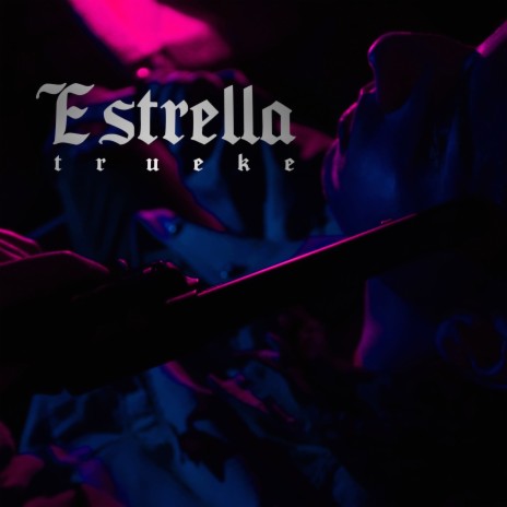 Estrella | Boomplay Music