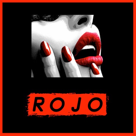 Rojo | Boomplay Music