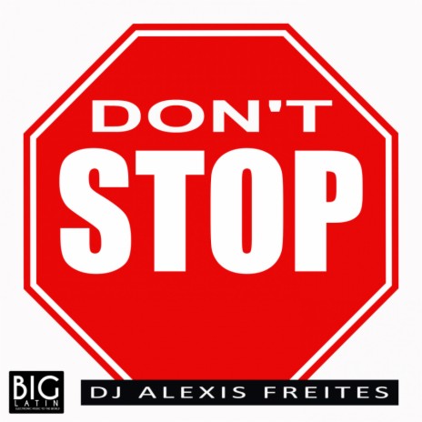 Don't Stop (Original Mix)