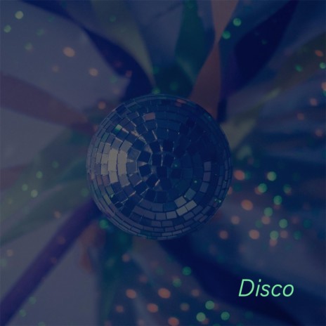 Disco | Boomplay Music