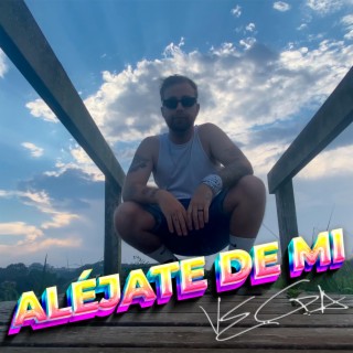 Aléjate De Mi