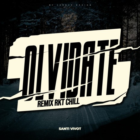 Olvidate (Rkt chill- remix) | Boomplay Music