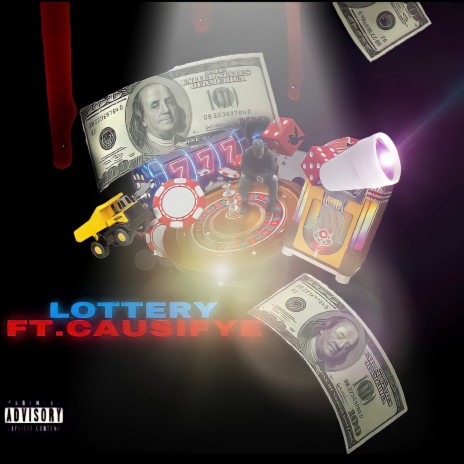 LOTTERY SPED UP ft. CAUSIFYE | Boomplay Music