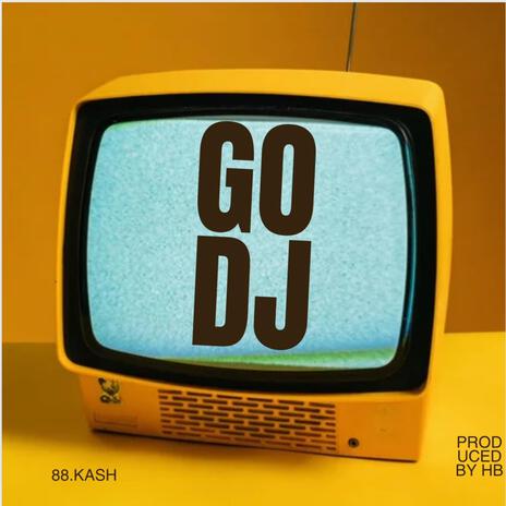 GO DJ | Boomplay Music