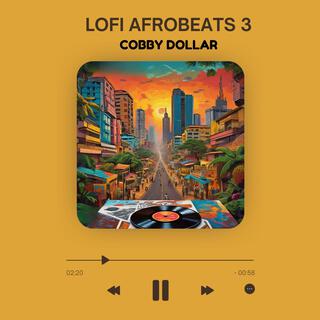 LOFI AFROBEATS 3