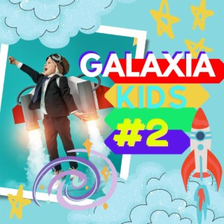 Galaxia Kids #2