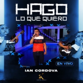 Hago Lo Que Quiero (En Vivo)