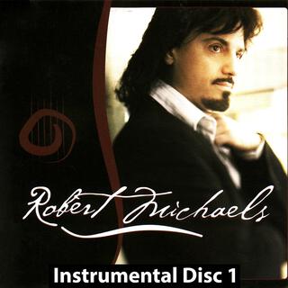 Robert Michaels (Instrumental Disc1)