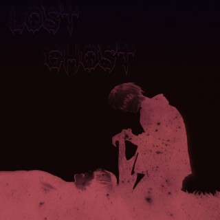 LOST GHOST