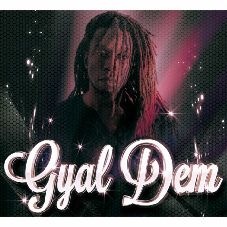Gyal Dem ft. Kaloncha Sound | Boomplay Music