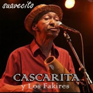 Cascarita y los Fakires