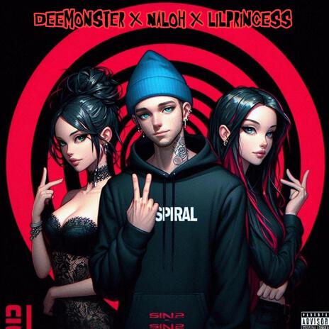 SPIRAL ft. Naloh & lilprincess | Boomplay Music