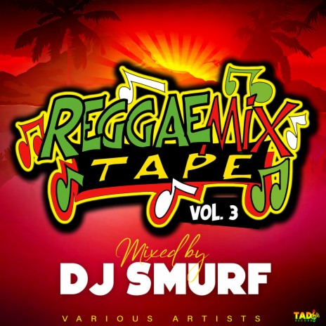 Reggae Mixtape Vol.3 Continuous Mix | Boomplay Music