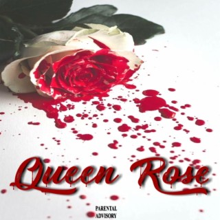 Queen Rose