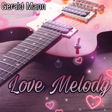 Love Melody | Boomplay Music