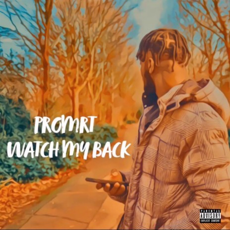 Watch My Back | Boomplay Music