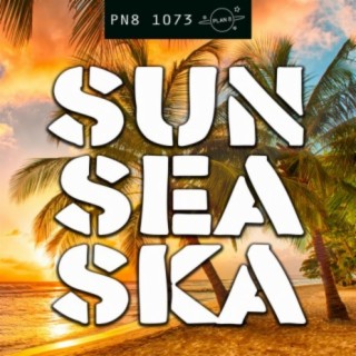 Sun Sea And Ska: Bright Happy Fun