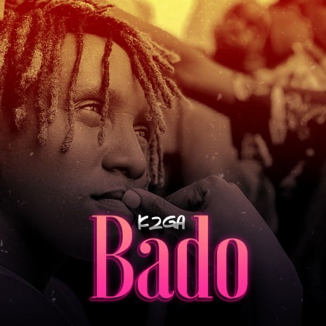Bado | Boomplay Music