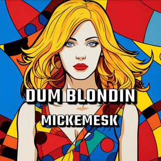 Dum Blondin