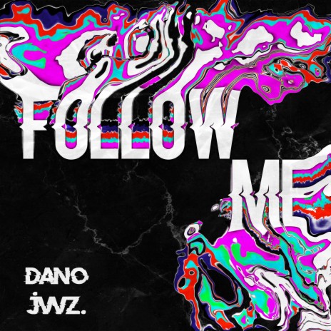 Follow Me ft. jvvz.