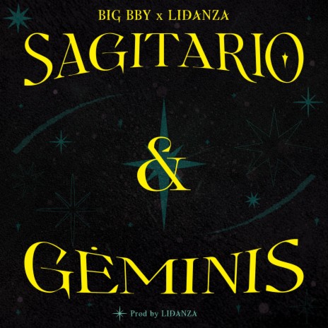 Sagitario & Géminis ft. Lidanza | Boomplay Music
