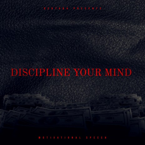 DISCIPLINE YOUR MIND | Boomplay Music